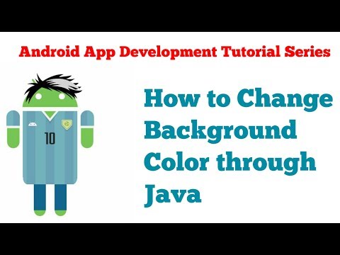 Android App Development Tutorial Series 10 Changing Background From Java Code Dynamically