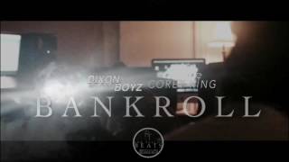 Dixon Boyz x Corey King | BANKROLL promo video | Produced by Rob Taylor