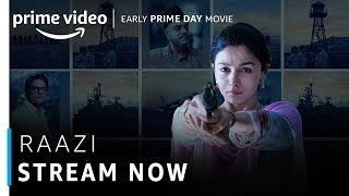 Raazi | Alia Bhatt, Vicky Kaushal | Bollywood Movie | Stream Now | Amazon Prime Video