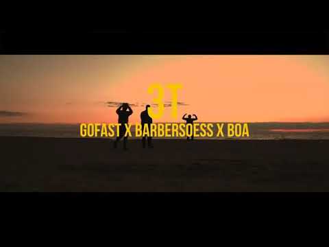 #Gofast ft barbersoess & Boua - #3T (Prod.Chiraqxel)