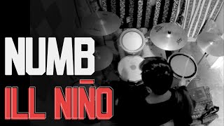 Numb - Ill Niño - Drum Cover