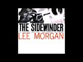 The Sidewinder - Lee Morgan - (Full Album)