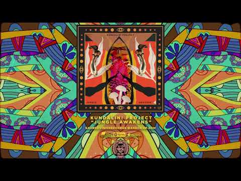 Kundalini Project - Jungle Awakens (Official Audio)