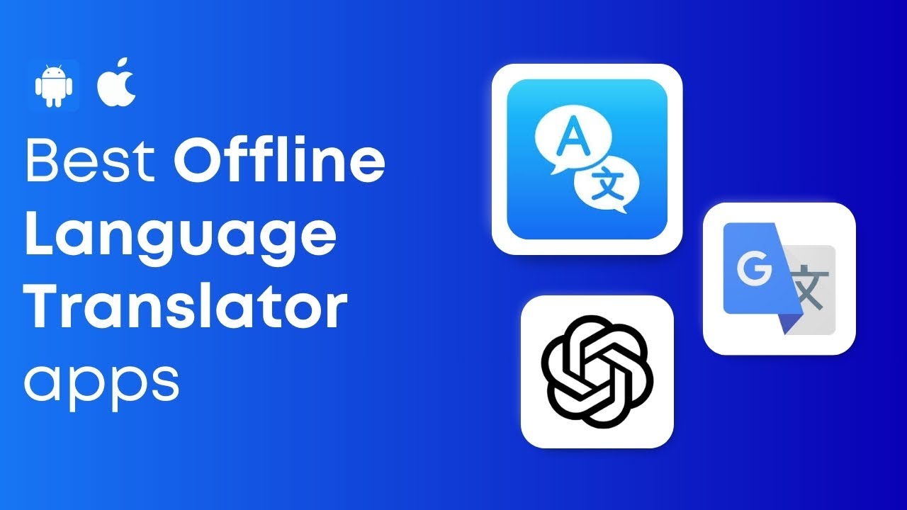 10 Best Offline Translator Apps for Android and iOS in 2026