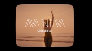 Ava Nova - Superficial video