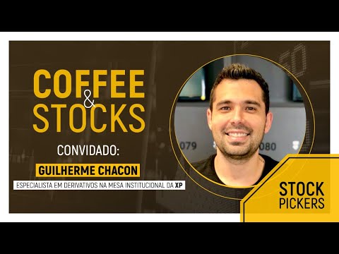 Coffee & Stocks com Guilherme Chacon, especialista em derivativos ...