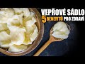 VEPŘOVÉ SÁDLO JE ZDRAVÉ | 5 zajímavých benefitů