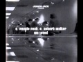 E.People Feat. Robert Walker - We Loved 