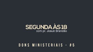 Monday at 6pm - Ministerial Gifts - #5