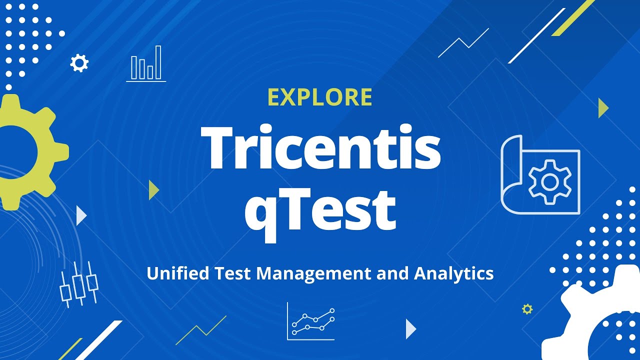 Tricentis qTest - Unified Test Management and Analytics