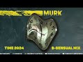 Murk - Time (B-sensual Mix)