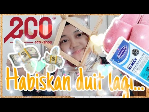 Eco Shop Haul random things! - Best giler barang ni! (MUST BUY) | #31 HAUL