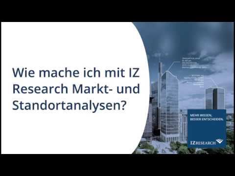 Wie mache ich mit IZ Research Markt- und Standortanalysen? Analysetool für die Immobilienwirtschaft