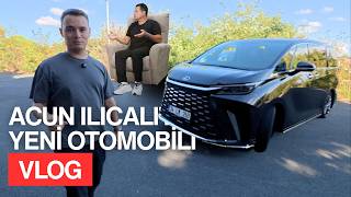 Acun Ilıcalı’nın Yeni Otomobili! Lexus LM 350h VLOG