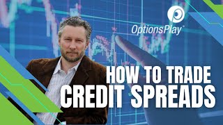 How to Trade Credit Spreads for An EDGE! MUST KNOW Credit Spread Trading Secrets
