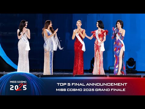 ANNOUNCEMENT | TOP 5 MISS COSMO 2025 | MISS COSMO 2025 GRAND FINALE