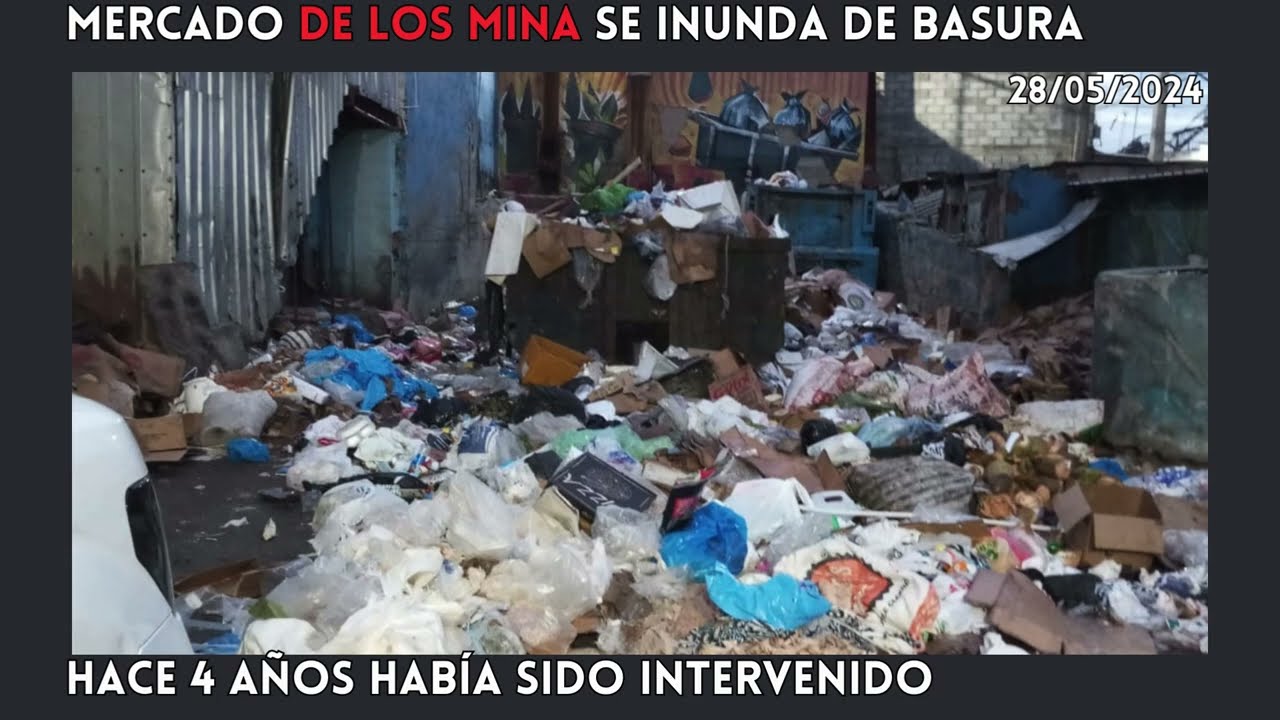Regresa la basura al Mercado de los Mina (videos antes y de hoy) – Gala ...