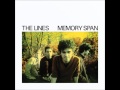 The Lines - Cool Snap (Memory Span)
