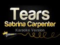 Sabrina Carpenter Tears Karaoke Version