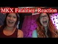 MKX Fatalities Reaction