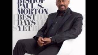 Bishop Paul S. Morton-Something Happens (Jesus)