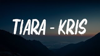 Download lagu Kris - Tiara  (Lirik Video ) mp3