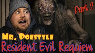Mr. Poestyle Plays Resident Evil Requiem Part 2 
