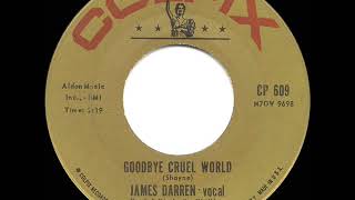 1961 HITS ARCHIVE: Goodbye Cruel World - James Darren (a #2 record)