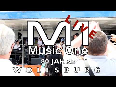M1 "Music One" Live - 80 Jahre Wolfsburg Part 2