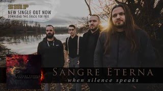 SANGRE ETERNA - When Silence Speaks