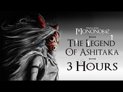 Joe Hisaishi - The Legend Of Ashitaka / Princess Mononoke Soundtrack (Extended 3 hour loop)