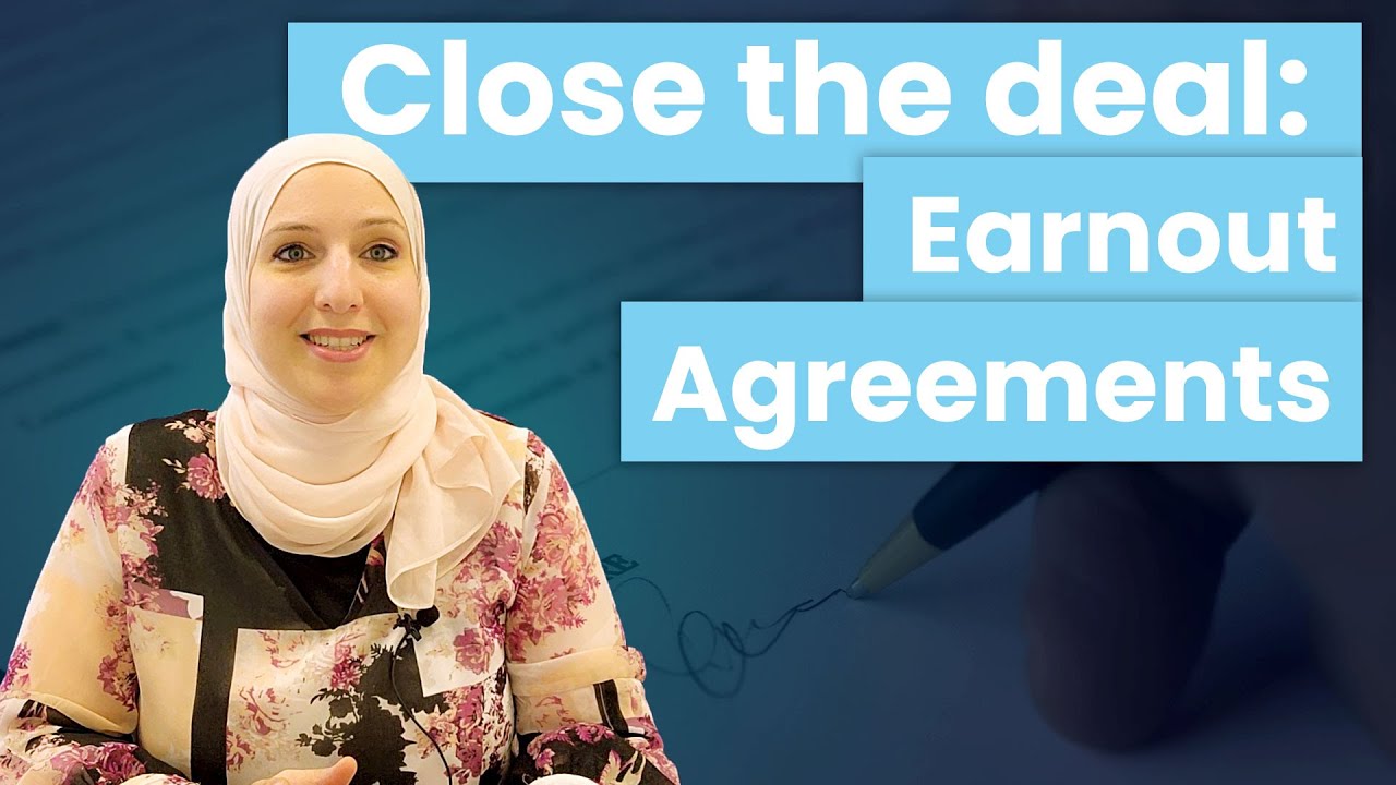 How do earnout agreements work in M&A? Pros and cons of earnouts in purchase agreements