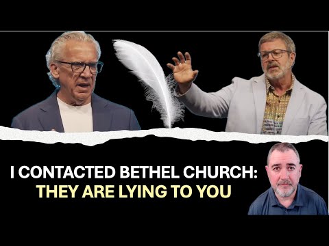 I Contacted Bethel Church Church: They Are Lying To You (And Here's the Proof)
