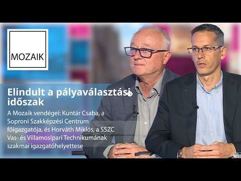 Mozaik – 2026.10.19. – Elindult a pályaválasztási időszak –  vendég: Kuntár Csaba, Horváth Miklós