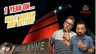 One Year Later Is the Queen Anne Cruise BETTER?