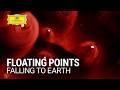 Floating Points - Movement 8: Falling To Earth (Official Music Video)