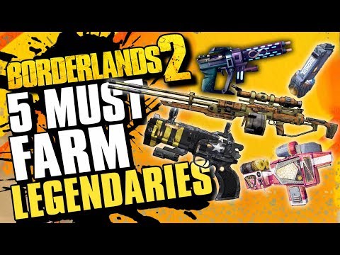 5 Must Farm Legendaries - Borderlands 2 Legendary Farming Guide