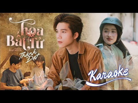 [ KARAOKE ] Hoa Bất Tử - Thành Đạt x Phát Huy T4 | Karaoke Beat Bè