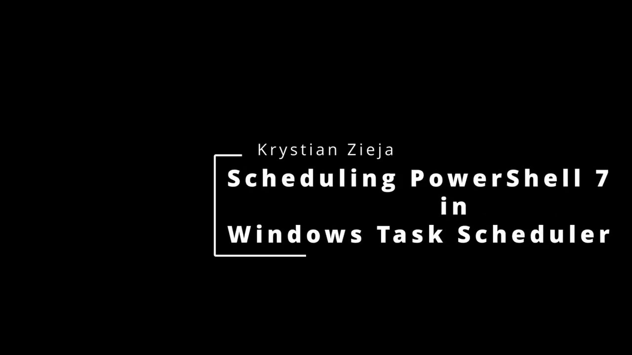 Schedule PowerShell 7 Script in Windows Task Scheduler