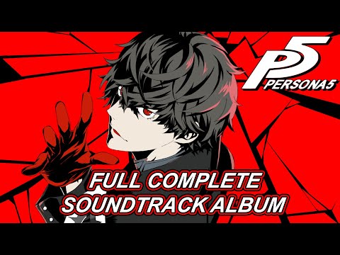 FULL COMPLETE SOUNDTRACK ALBUM - Persona 5 OST Soundtrack
