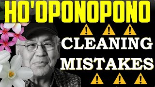 Ho'oponopono Mistakes: Dr. Joe Vitale and Dr. Hew Len Set the Record Straight