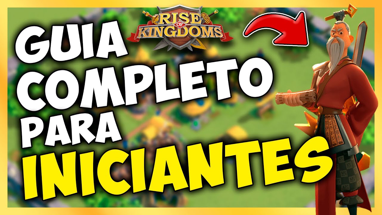 GUIA COMPLETO PARA INICIANTES [2024] | Rise of Kingdoms