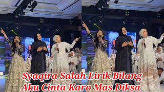 Download lagu SYAQIRA SALAH LIRIK BILANG AKU CINTA KARO MAS DIKSA ! mp3