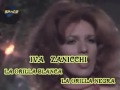 Iva Zanicchi - La orilla blanca la orilla negra (La riva bianca la riva nera)