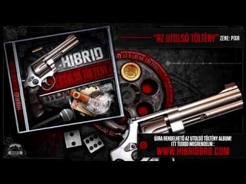 HIBRID - 02 - AZ UTOLSÓ TÖLTÉNY (Az Utolsó Töltény)