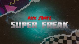 Rick James - Super Freak (Lyrics)