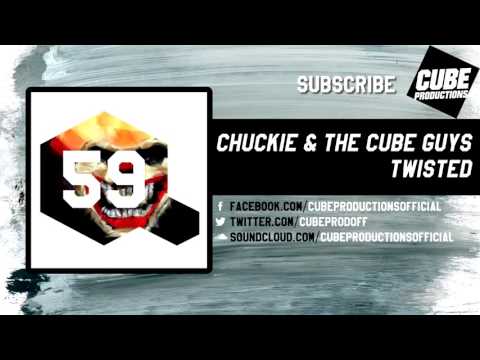 CHUCKIE & THE CUBE GUYS - Twisted [Official]
