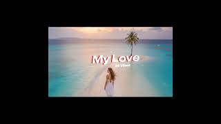 Download lagu My Love || Ell Vibez || mp3