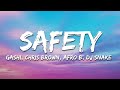 GASHI Safety 2020 Lyrics Ft Chris Brown Afro B DJ Snake