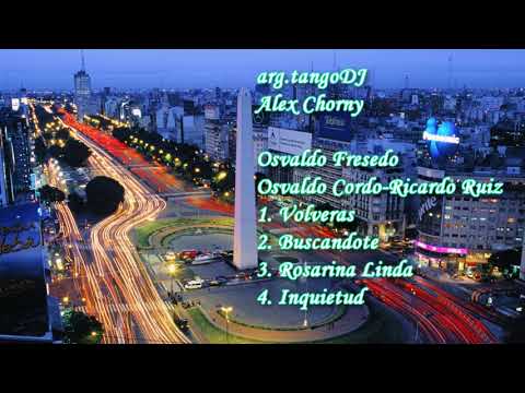 tanda tango Osvaldo Fresedo   Osvaldo Cordo-Ricardo Ruiz